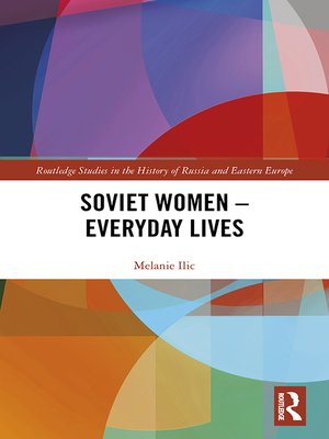 cover image of Soviet Women – Everyday Lives